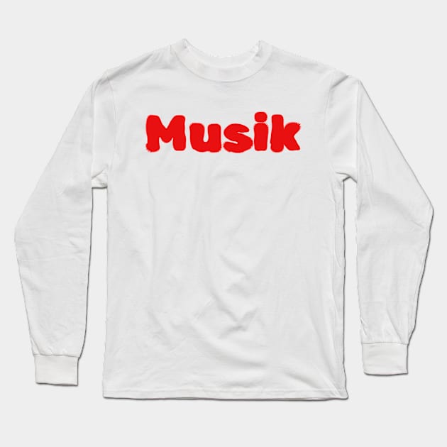 Musik Long Sleeve T-Shirt by musicgeniusart